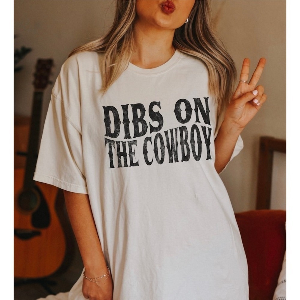 Dibs On The Cowboy Tee Shirt Country Concert Tee Funny Concert Shirt